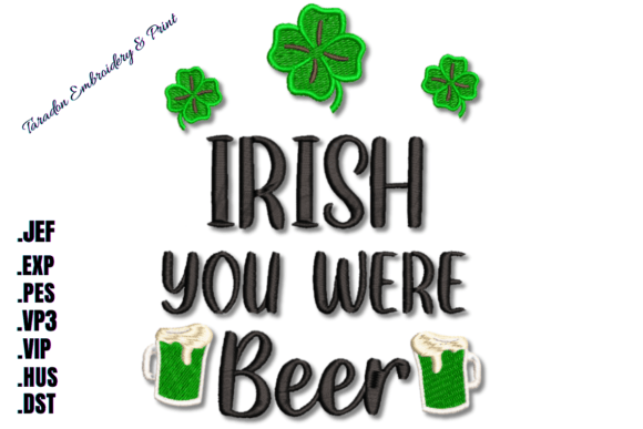 Irish You Were Beer